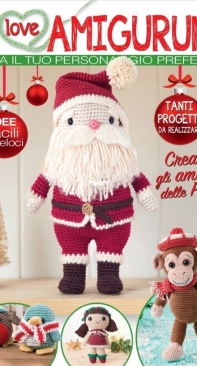 I Love Amigurumi - Issue 11- 2022 - Italian