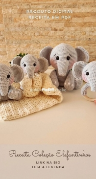 Ateliê Diana Ducheiko - Diana Regina do Carmo Ducheiko - Elephants Collection - Coleção Elefantinhos - Portuguese