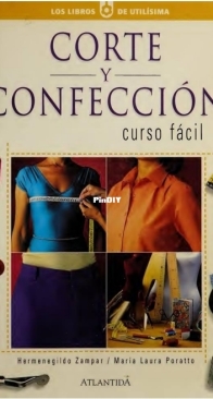 Cutting and Sewing - Corte y Confección - Hermenegildo Zampar, María Laura Poratto - 2001 - Spanish