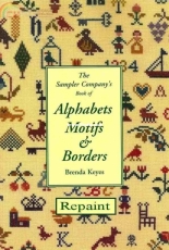 The Sampler Companys Book of Alphabets Motifs & Borders - Brenda Keyes