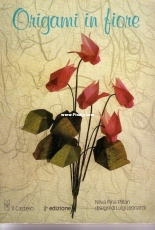 Il Castello - Origami in Fiore - Nilva Fina Pillan - Disegni   di Luigi Leonardi / Italian