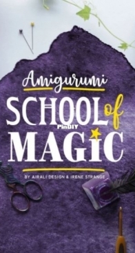 Amigurumi Adventures - School of Magic 2019 - First Term - Ilaria Caliri and Irene Strange