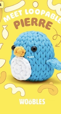 The Woobles - Justine Tiu - Met Loopable: Fred the Dinosaur - Pierre the Penguin - Jojo the Bunny