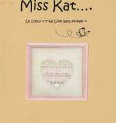 Miss Kat - Le Coeur "True Love Lasts Forever"