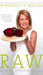 Raw Recipes For Radiant Living by Bernadette Bohan
