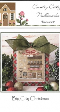 Country Cottage Needleworks CCN - Big City Christmas - Part 6 - Restaurant