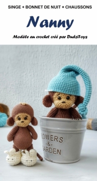 Dudzi - Inna Devyaten - Monkey Nanny sleeping cap and slippers - Singe Nanny bonnet de nuit et chausson - French