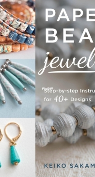 Keiko Sakamoto - Paper Bead Jewelry