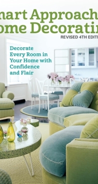 Smart Approach to Home Decorating - Revised 4th Edition - Creative Homeowner - 2020