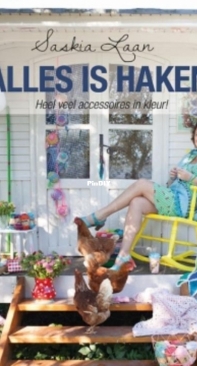 Saskia Laan - Everything is crochet - Alles is haken - Dutch