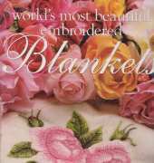 The Worlds Most Beautiful Embroidered Blankets