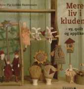 Klematis - Anne-Pia Godske Rasmussen - Mere liv i kludene - sy, quilt og appliker - Norwegian