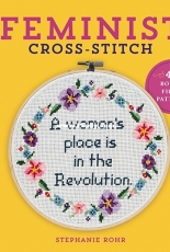 Stephanie Rohr - Feminist Cross-Stitch