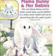 Lori Zeller Mama Bunny and Her Babies from Fast & Fun Crochet - Spring 2002 - Free
