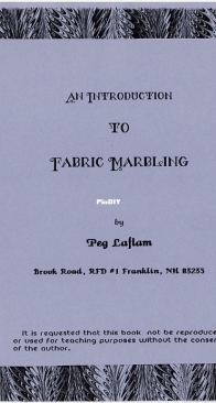 Introduction to Fabric Marbling - Peg Laflam