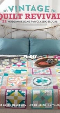 Vintage Quilt Revival by Katie Clark Blakesley