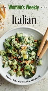 The Australian Women’s Weekly Everyday Cookbook - Italian Food -  2023