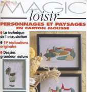 Magic Loisir - 28 - personnages et paysages en carton mousse