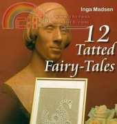 12 Tatted Fairy-Tales