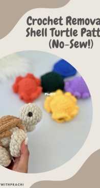 Crochet with Prachi - Prachi Patel - Removable Shell Turtle