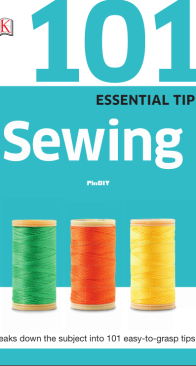 101 Essential Tips Sewing - Penguin 2015