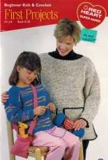 Beginner Knit and Crochet - First Projects - Artj16 Book0130 - 2001 - Red Heart - Coats and Clark