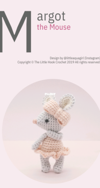 The Little Hook Crochet - Little Aqua Girl - Bubbles and Bongo - Erinna Lee - Margot the Mouse - Free