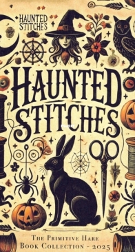 The Primitive Hare Book Collection 2025 - Haunted Stitches