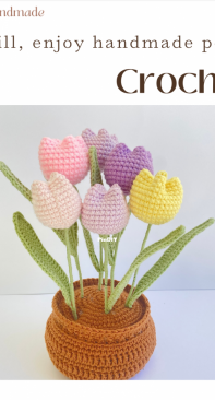 Lingzhi Handmade - Kang Lingzhi - Crochet Tulips