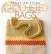 Vogue Knitting On The Go- Crochet Bags