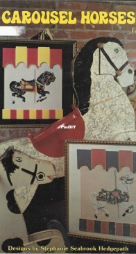 Pegasus Originals - Leaflet 3 Carousel Horses by Stephanie Seabrook Hedgepath