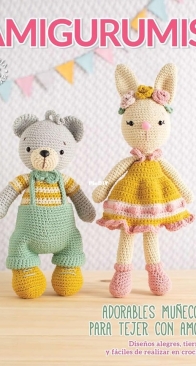 Amigurumis - Ana María Rojas - Arcadia Ediciones - 1 edition - 2022 - Spanish