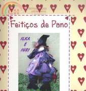 Feitiços de Pano- Ilka e Iuri