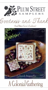 Plum Street Samplers - A Colonial Gathering - Goodness and Thanks (And Bitter Crows Cusion)