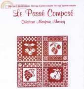 Le Passé Composé Marjorie Massey 0223 - Les Carreauc aux Fruits