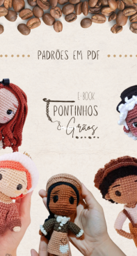 Furi Furi Amigurimi - Ana Carolina - EBook Pontinhos e Grãos - Portuguese