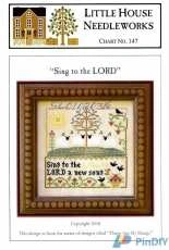 Little House Needleworks LHN 147 Sing to the Lord