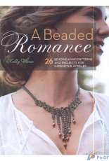 A Beaded Romance - Kelly Wiese - 2013