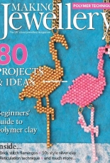 Making Jewellery - Issue 119 - June 2018
