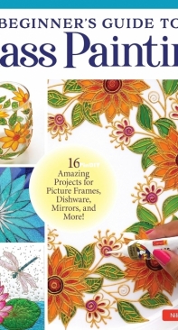 Beginners Guide to Glass Painting - Nilima Mistry - 2023