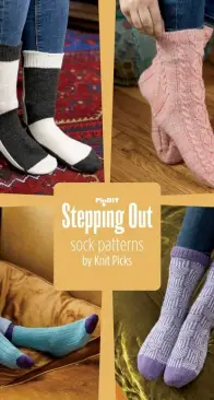 Stepping out: Sock Patterns eBook by Knit Picks Design Team