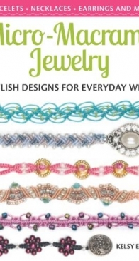 Micro-Macrame Jewelry - Eason Kelsy - 2017