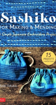 Sashiko for Making and Mending - Saki Iiduka