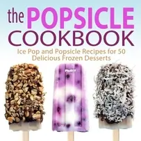 BookSumo Press - The Popsicle Cookbook