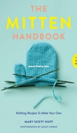 The Mitten Handbook - Mary Scott Huff