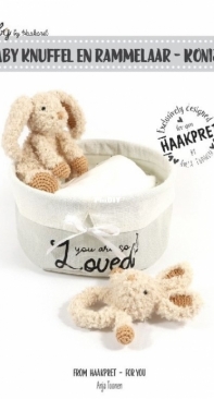 Baby Knuffel En Rammelaar - Konijn - Anja Toonen - Haakpret