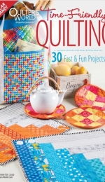 Quilters World Time Friendly Quilting - Late Winter 2020