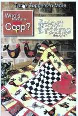 Sweet Dreams Designs Whos Minding the Coop Table Topper