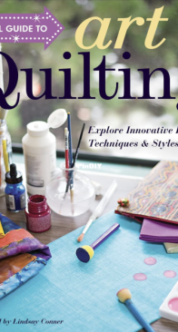 Visual Guide to Art Quilting - Lindsay Conner