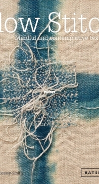 Slow Stitch - Claire Wellesley-Smith